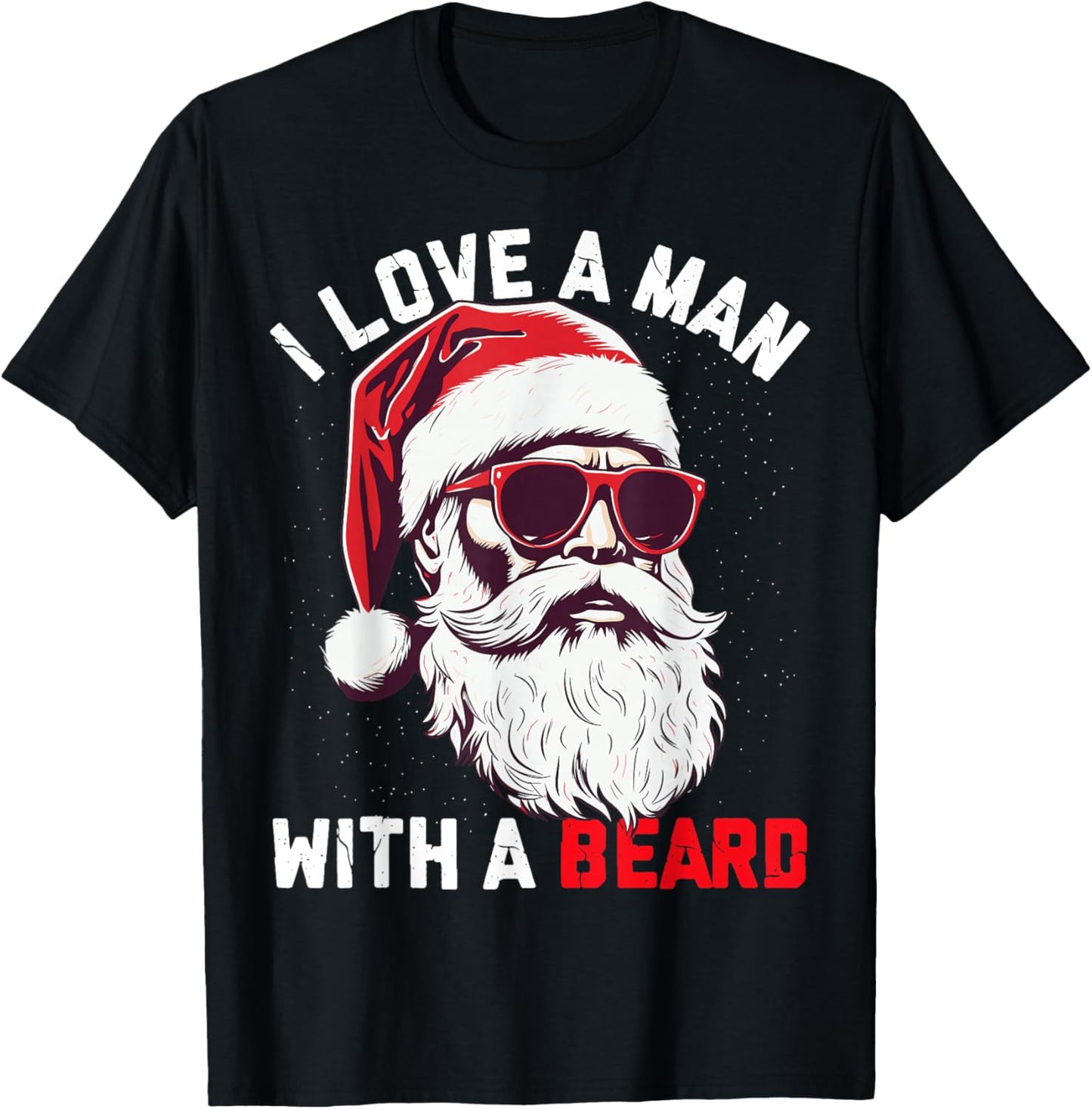 Vintage Christmas I Love A Man With a Beard Funny Santa Xmas T-Shirt - T-Shirt | Black