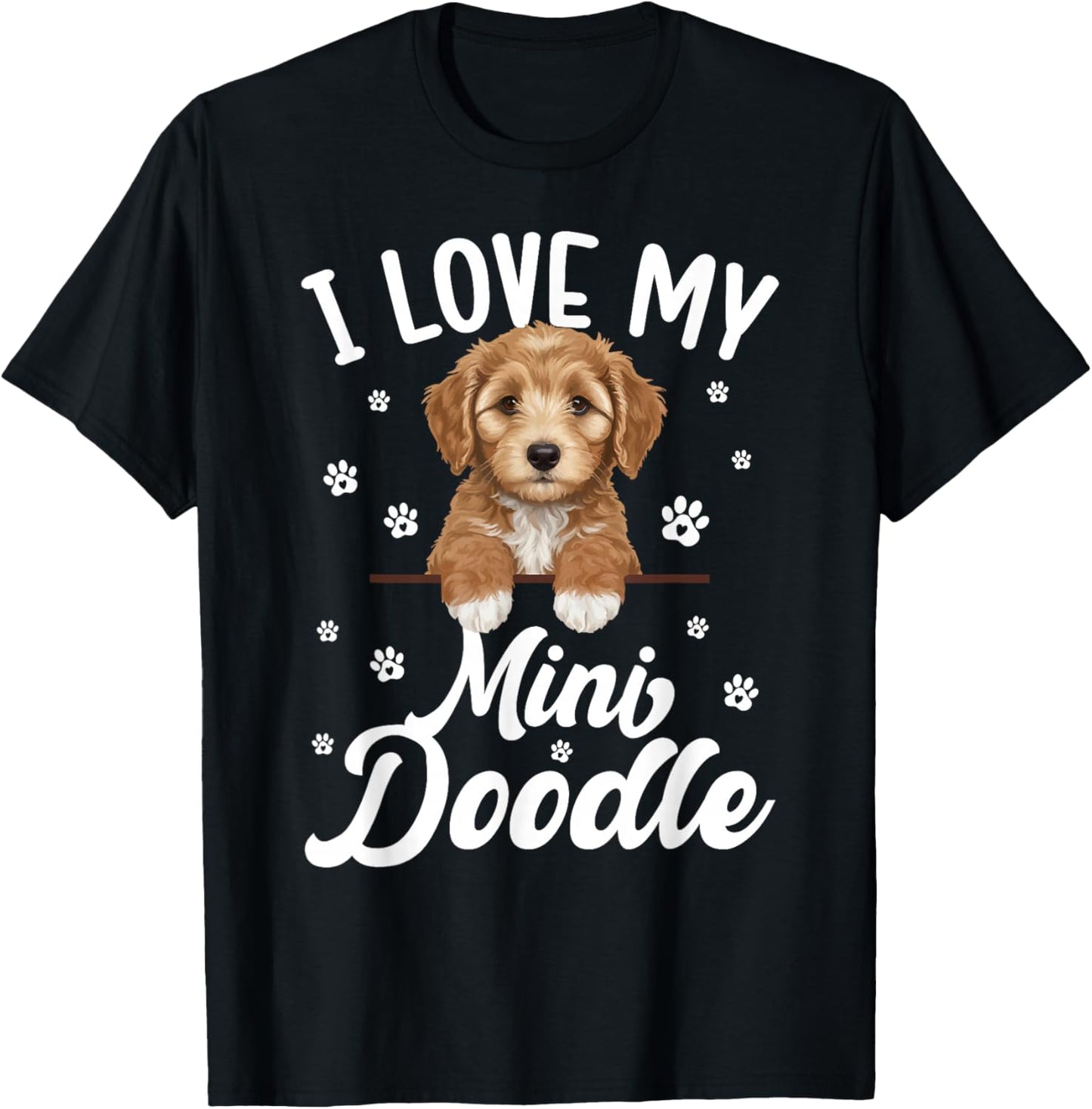 I Love My Mini Doodle Owner Miniature Doodle Lover T-Shirt - T-Shirt | Black