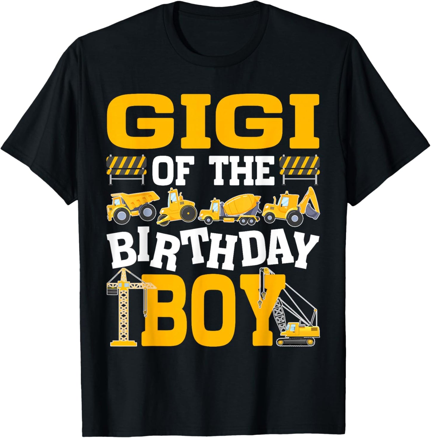 Gigi of The Birthday Boy Excavator Construction Truck T-Shirt - T-Shirt | Black