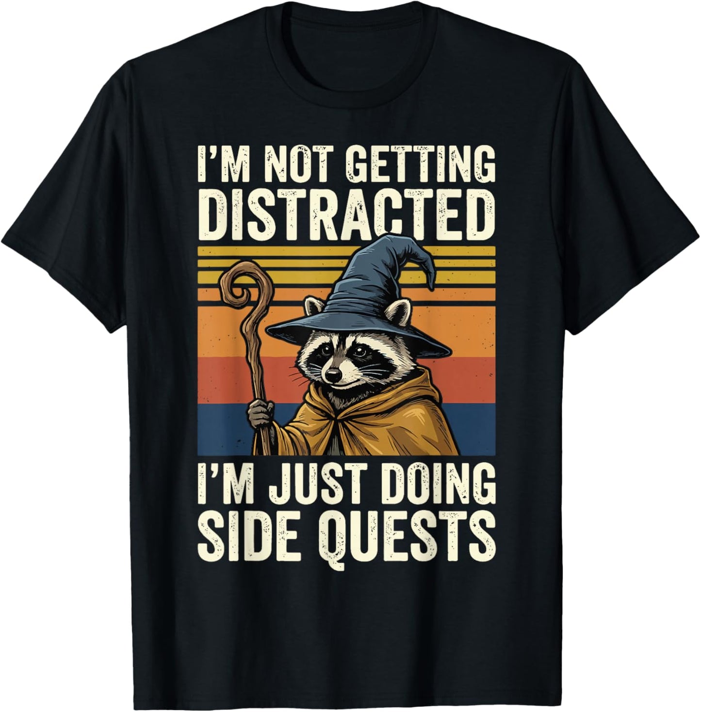 I'm Not Getting Distracted I'm Just Doing Side Quests T-Shirt - T-Shirt | Black