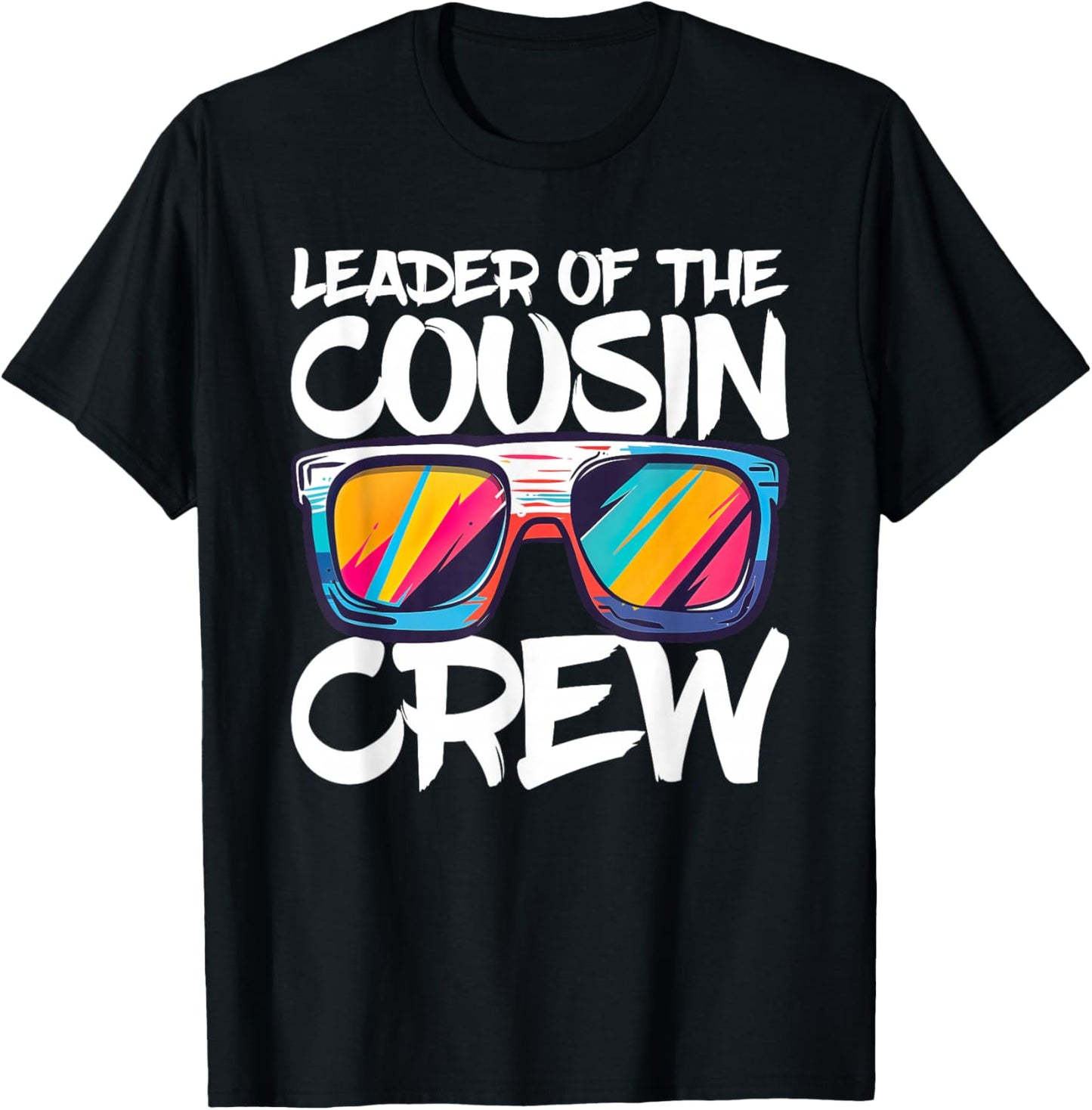 Leader Of The Cousin Crew Shirt Adults Boy Girl Best Cousin T-Shirt - T-Shirt | Black