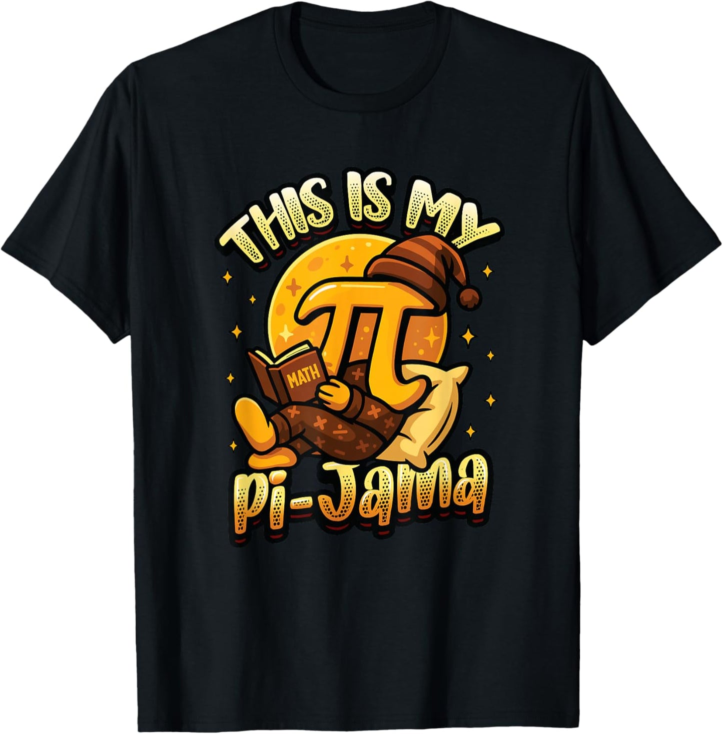 Pi Pajama Math Sleeping Shirt School This is My Pi-Jama T-Shirt - T-Shirt | Black