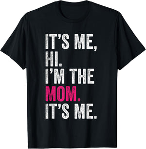 It's Me Hi I'm The Mom It's Me Retro Men Women Kids T-Shirt - T-Shirt | Black