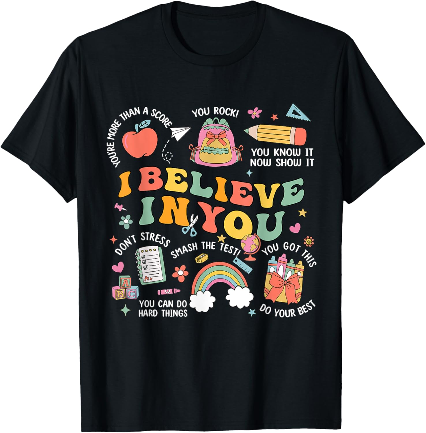 Groovy Believe You Test Testing Day Do Your Best Teacher Kid T-Shirt - T-Shirt | Black