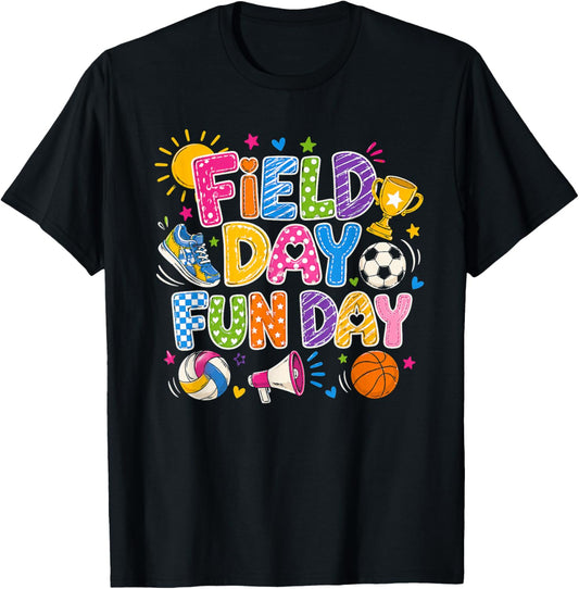 Field Day Fun Day Let The Games Begin Field Trip Teacher T-Shirt - T-Shirt | Black