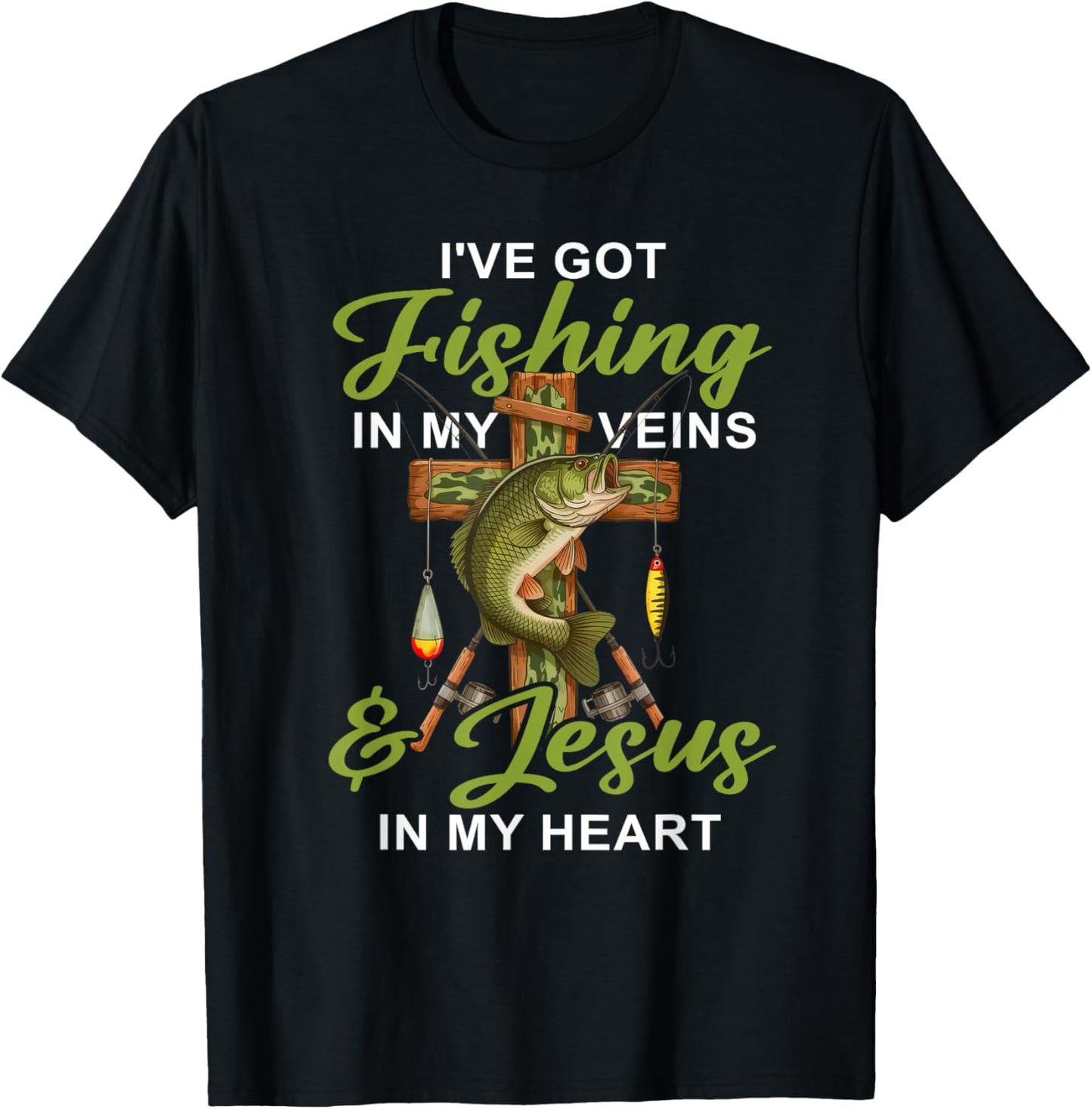I've Got Fishing in My Veins & Jesus in My Heart Fishing T-Shirt - T-Shirt | Black