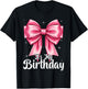Its My Birthday Pink Coquette Bow Girls Women T-Shirt - T-Shirt | Black