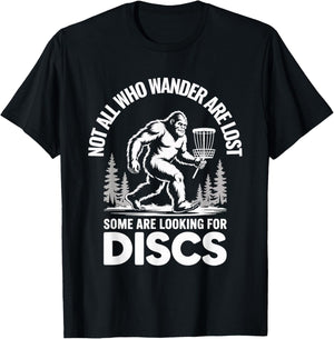 Not All Who Wander are Lost Some are Looking for Discs T-Shirt - T-Shirt | Black