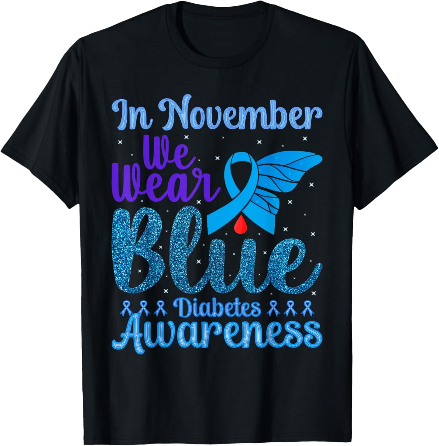 Diabetes Awareness In November We Wear Blue T-Shirt - T-Shirt | Black