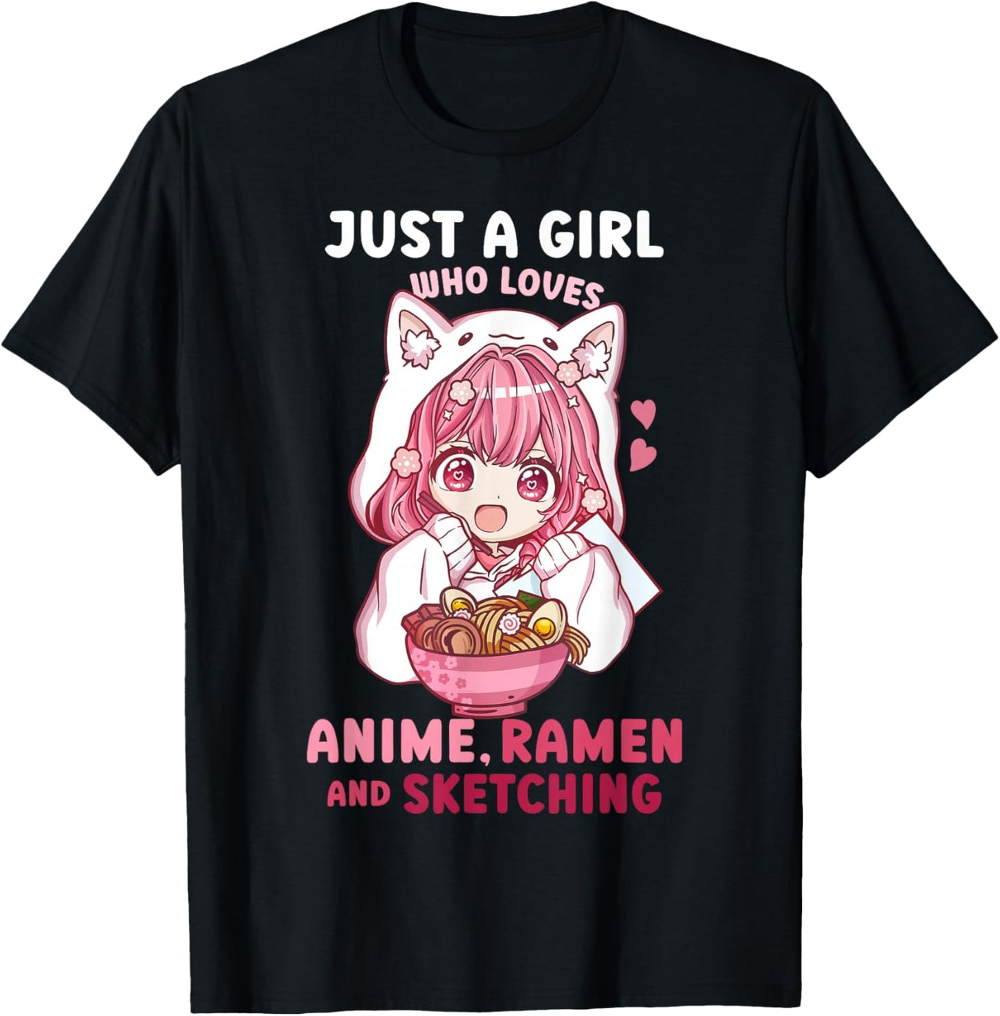Anime Ramen Sketching Just a Girl Who Loves Anime Sketching T-Shirt - T-Shirt | Black