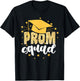 Cool Prom Squad 2026 Prom Graduation Party Matching 2026 T-Shirt - T-Shirt | Black