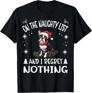 Cute Boston Terrier Dog Christmas On The Naughty List and I T-Shirt - T-Shirt | Black