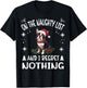 Cute Boston Terrier Dog Christmas On The Naughty List and I T-Shirt - T-Shirt | Black