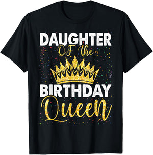 Daughter Of The Birthday Queen Women Bday Party T-Shirt - T-Shirt | Black