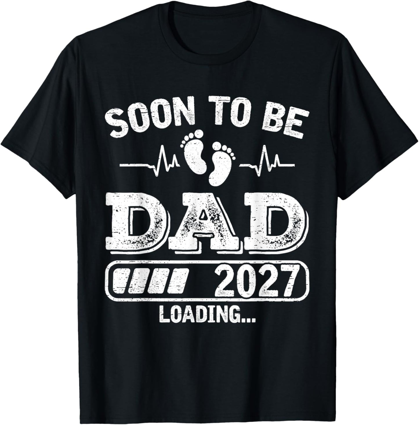 Soon to Be Dad 2027 Loading Funny Pregnancy Announcement Dad T-Shirt - T-Shirt | Black