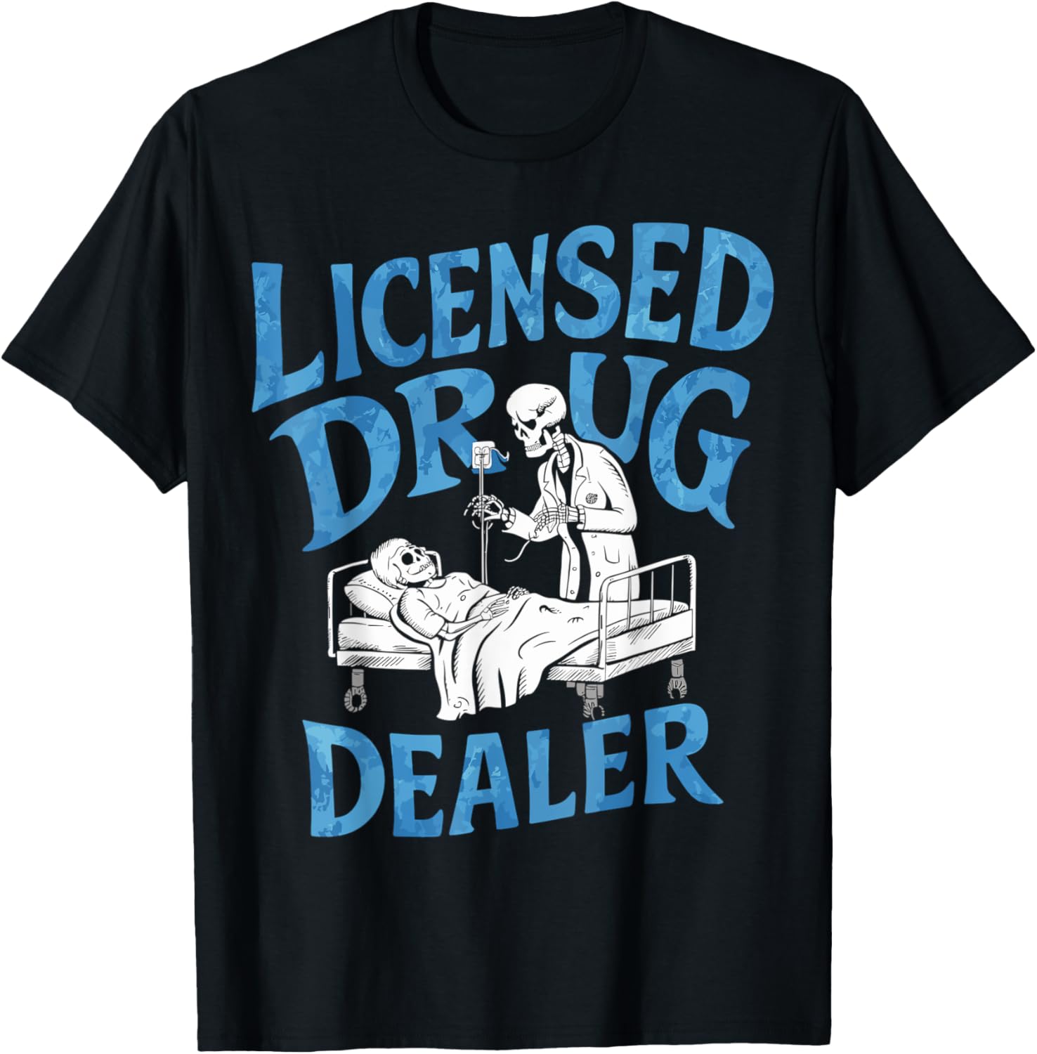 Licensed Drug Dealer Trafficker Design For a Pharmacist T-Shirt - T-Shirt | Black