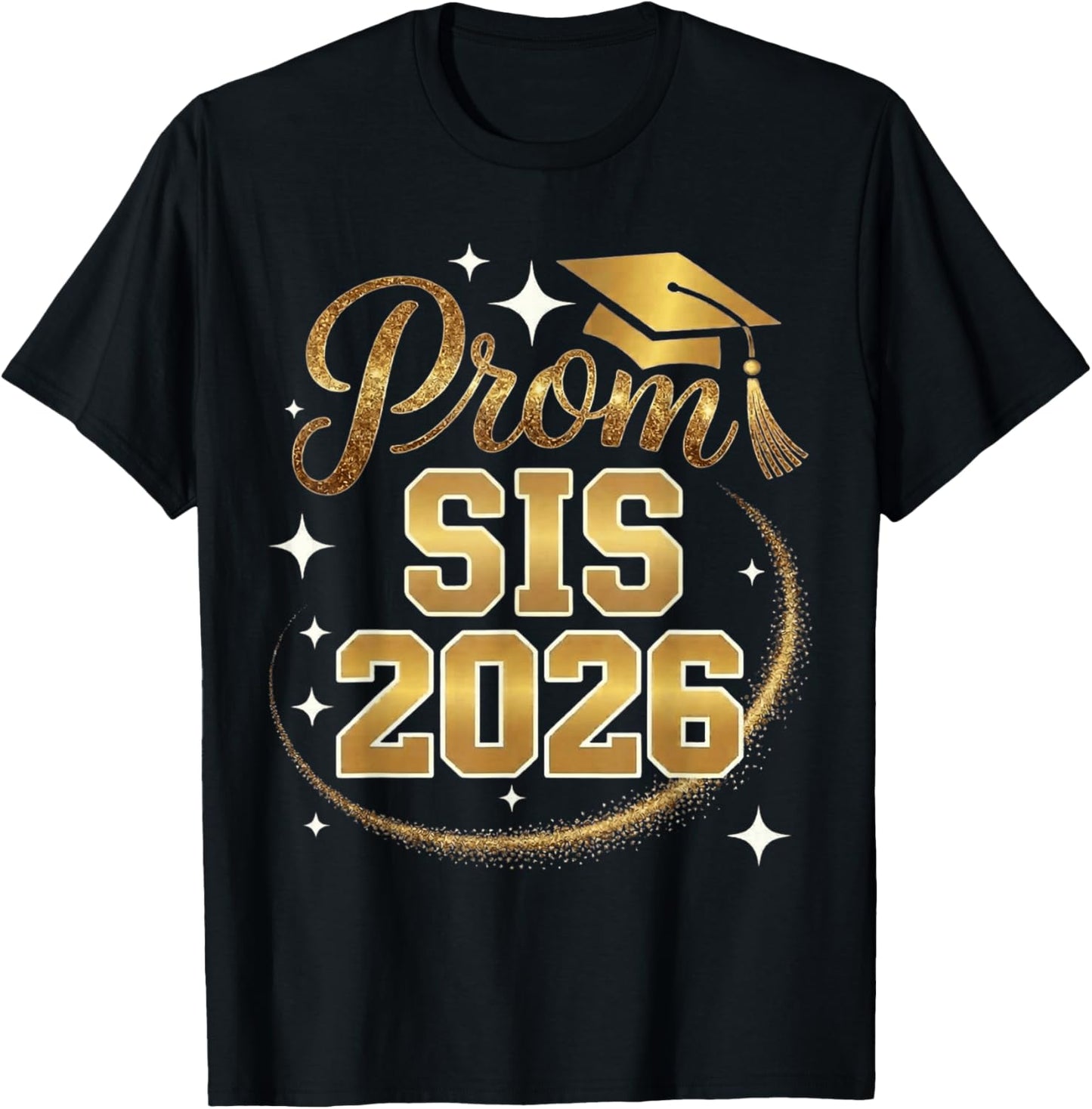 Proud Prom SIS Class of 2026 T-Shirt - T-Shirt | Black