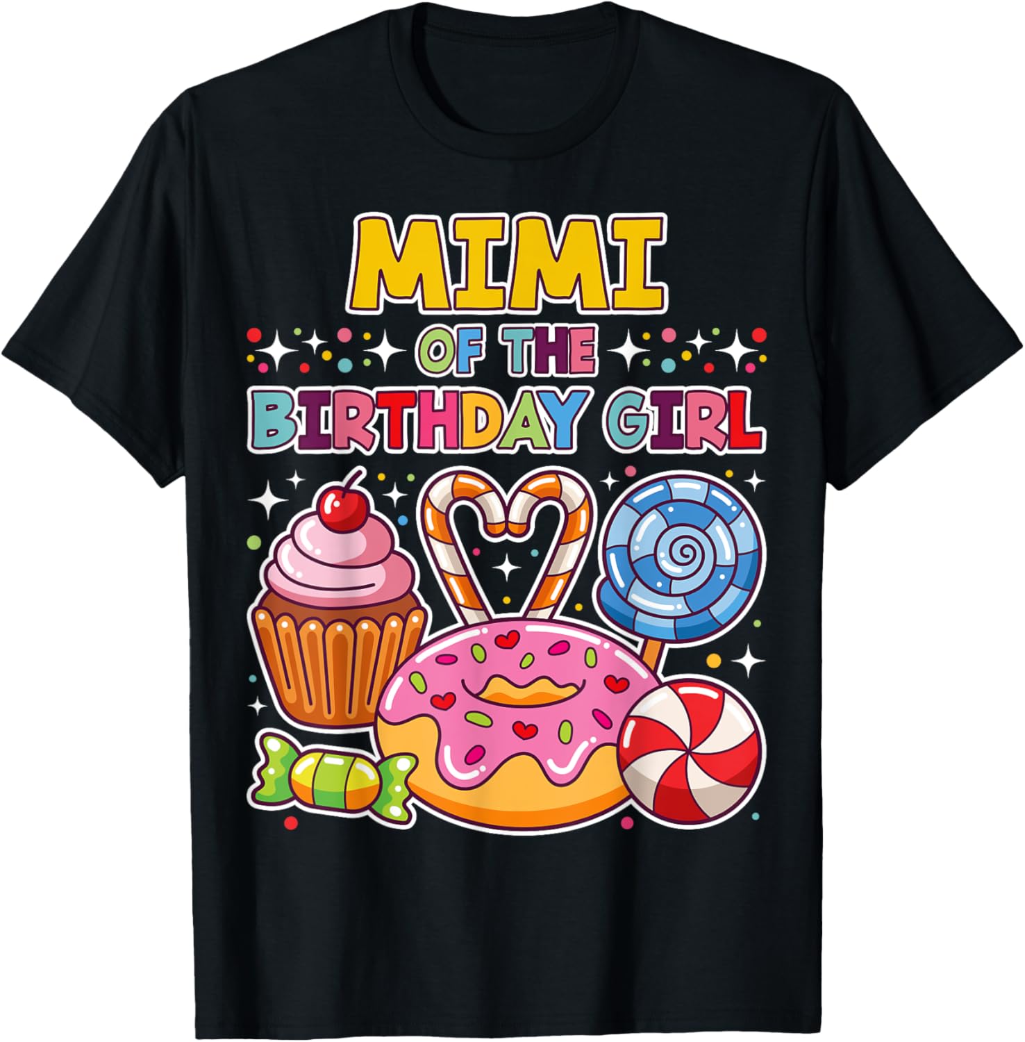Mimi of the Birthday Girl Candyland Colorful Lollipop Party T-Shirt - T-Shirt | Black