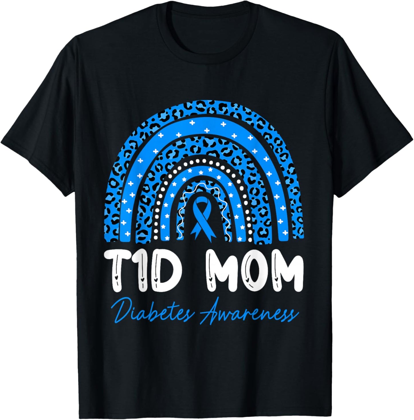 T1D Mom Diabetes Awareness Type 1 Diabetes Mother Rainbow T-Shirt - T-Shirt | Black
