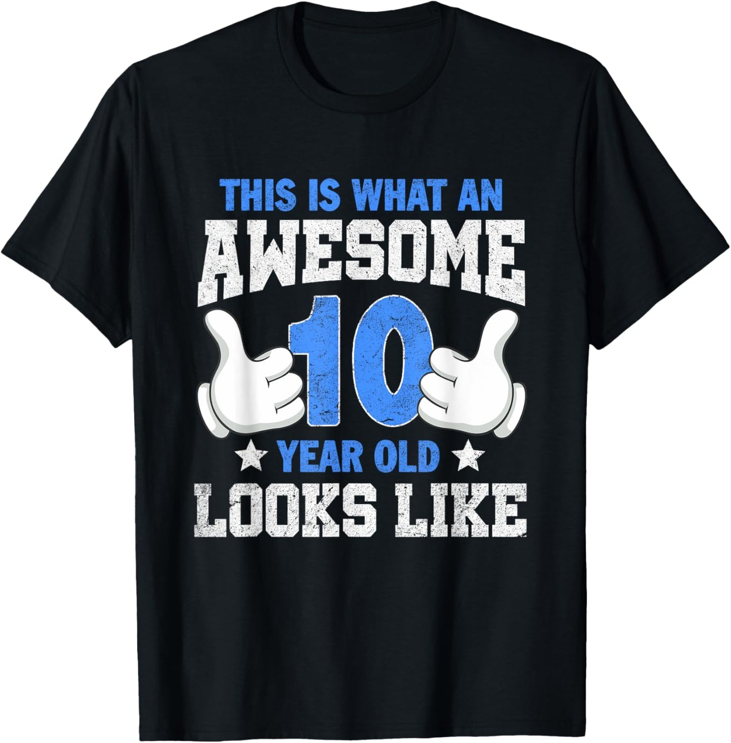 This Is What an Awesome 10 Year Old Looks Like 10th Birthday T-Shirt - T-Shirt | Black