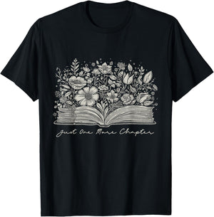 Just One More Chapter Floral Book Reading Teacher Bookworm T-Shirt - T-Shirt | Black