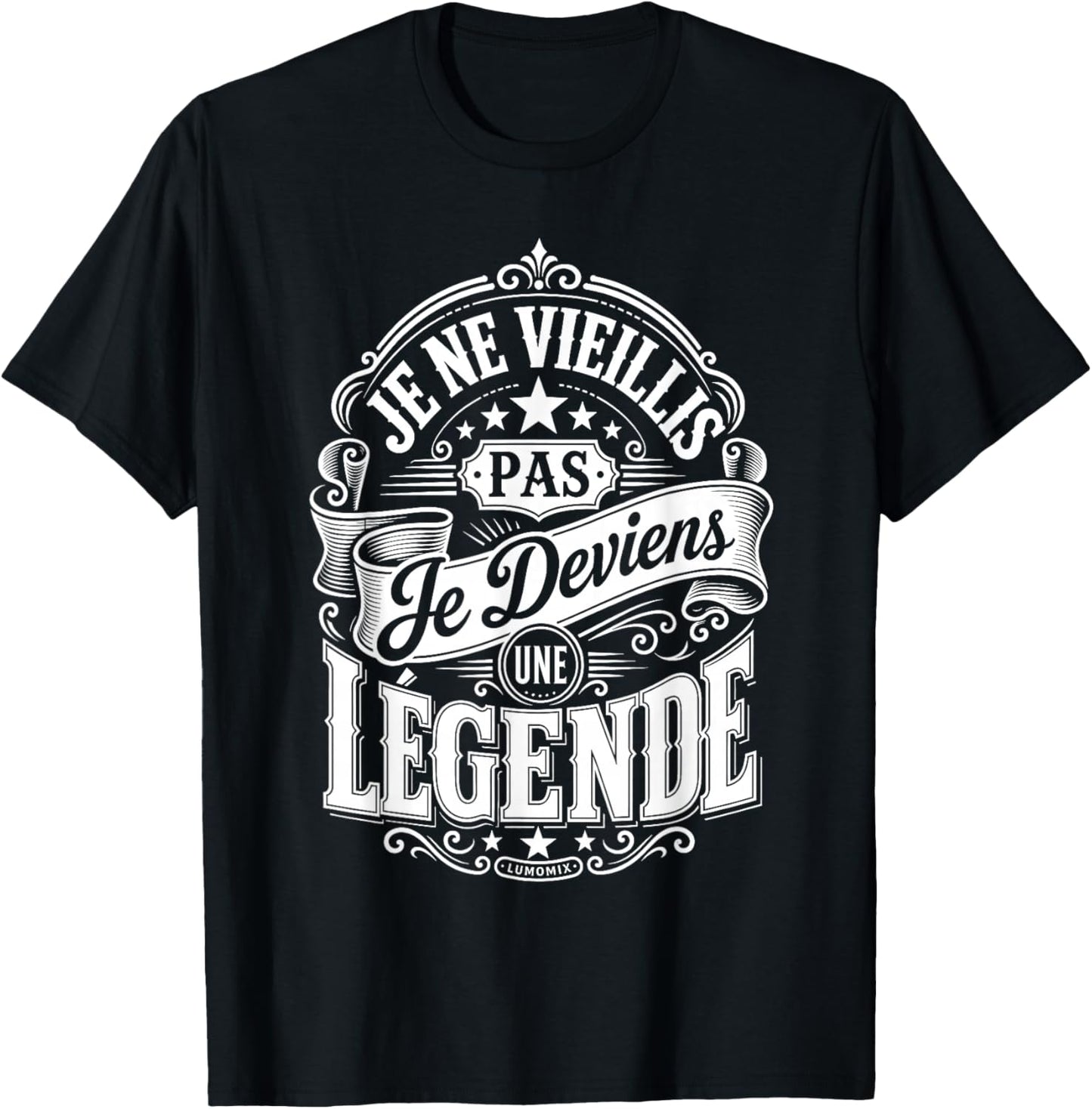 Anniversaire Cadeau Ne Vieillis Pas Je Deviens Une Légende T-Shirt - T-Shirt | Black