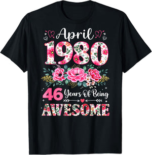 (ON Back) Floral April 1980 46-Year-Old 46th Birthday Women T-Shirt - T-Shirt | Black