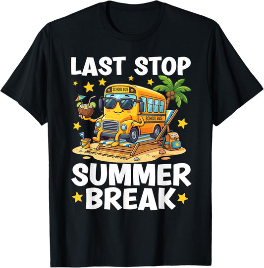 Summer Break Bus Driver Last Day of School Bus Driver T-Shirt - T-Shirt | Black