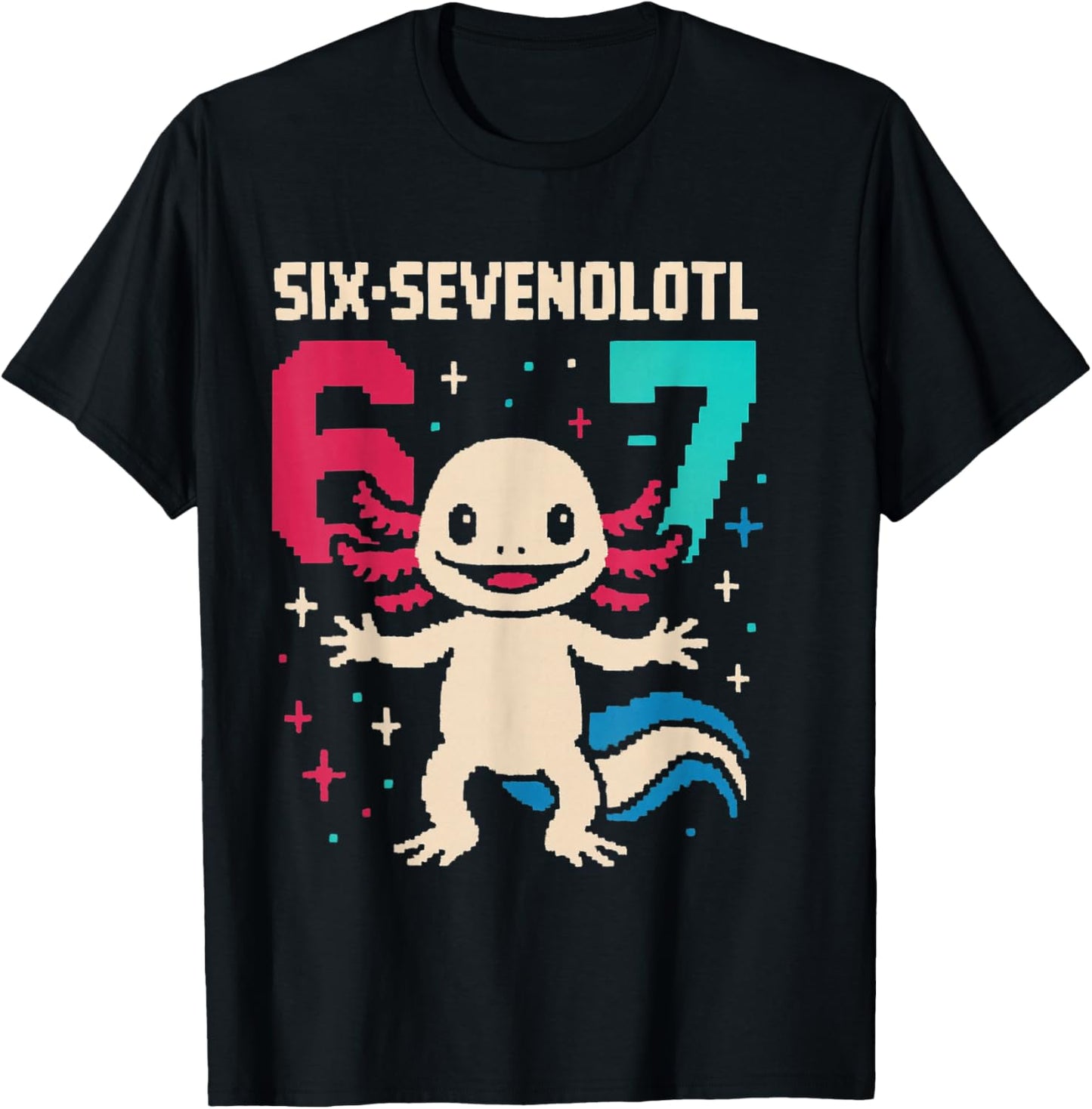 Six Seven Funny Axolotl 67 Viral Meme Men Women Kids T-Shirt - T-Shirt | Black