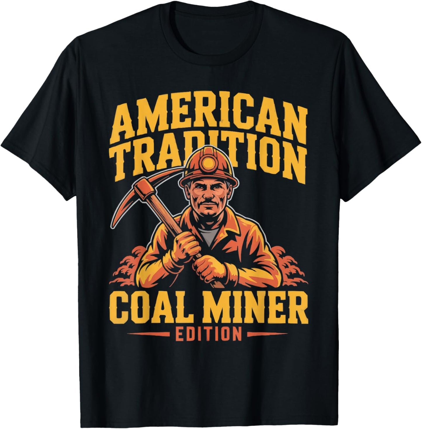 Coal Miner Job Profession Digging Occupation Coal Mining T-Shirt - T-Shirt | Black