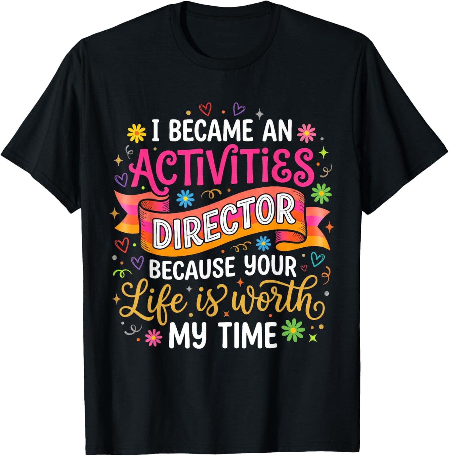 Activity Assistant Squad Team Professionals Week Director T-Shirt - T-Shirt | Black