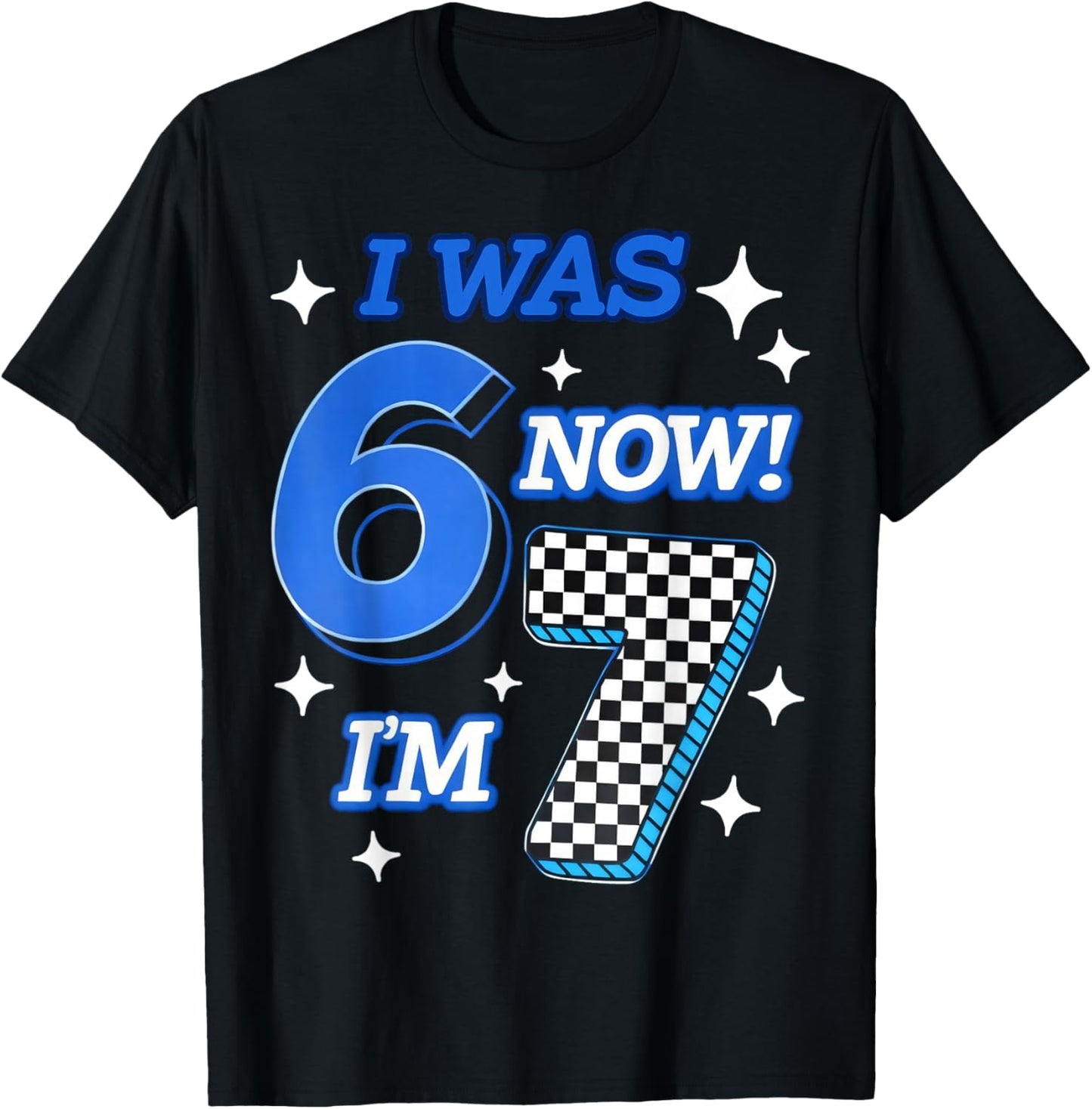 Birthday Boy Kids Blue Checkered I was 6 Now I'm 7 T-Shirt - T-Shirt | Black
