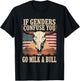 Funny Quote if Genders Confuse You Go Milk a Bull Vintage T-Shirt - T-Shirt | Black