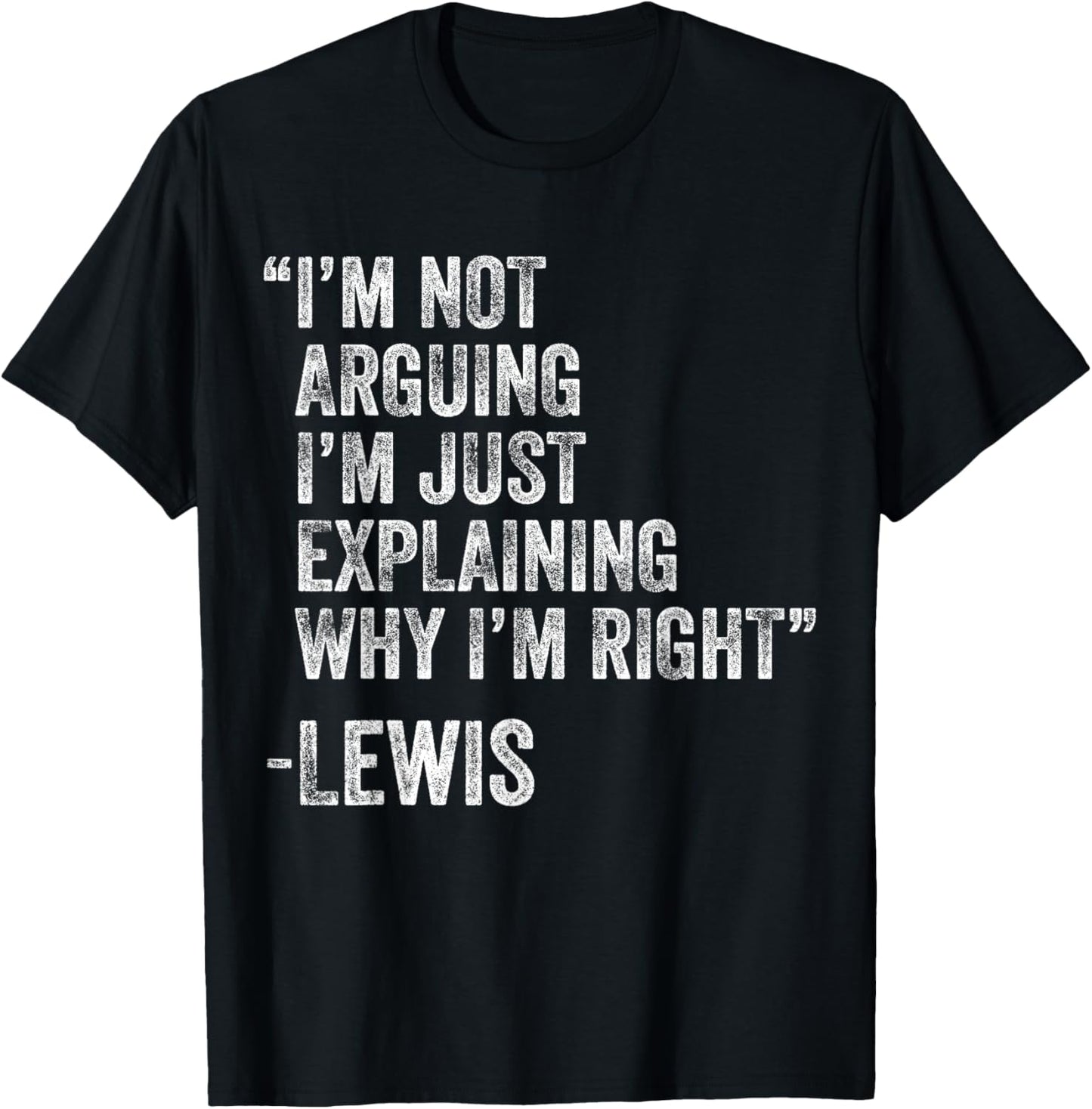 Lewis Quote Funny Birthday Custom Name Idea Engineer T-Shirt - T-Shirt | Black
