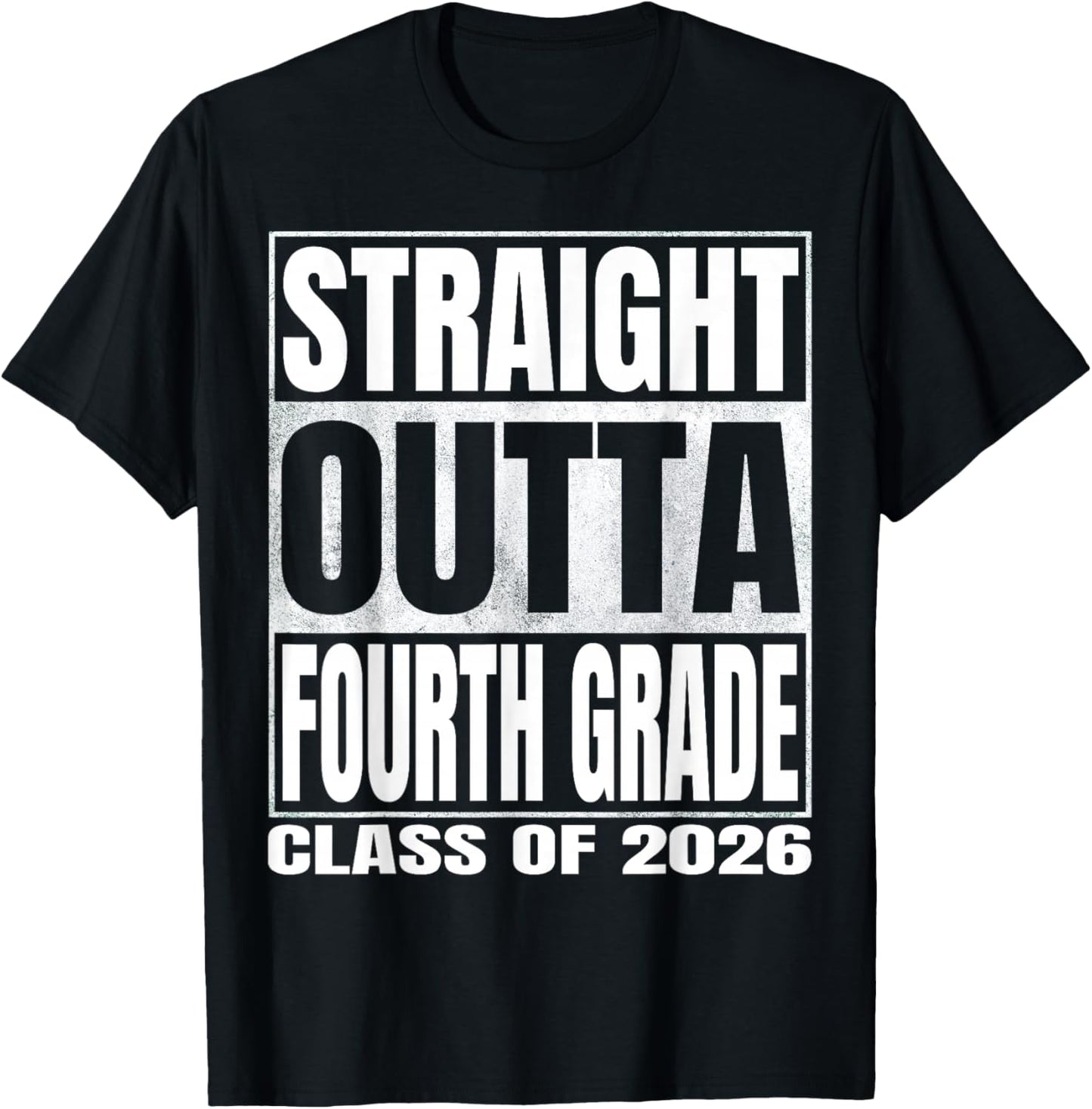 Straight Outta Fourth Grade Graduation 2026 4th Grade Funny T-Shirt - T-Shirt | Black