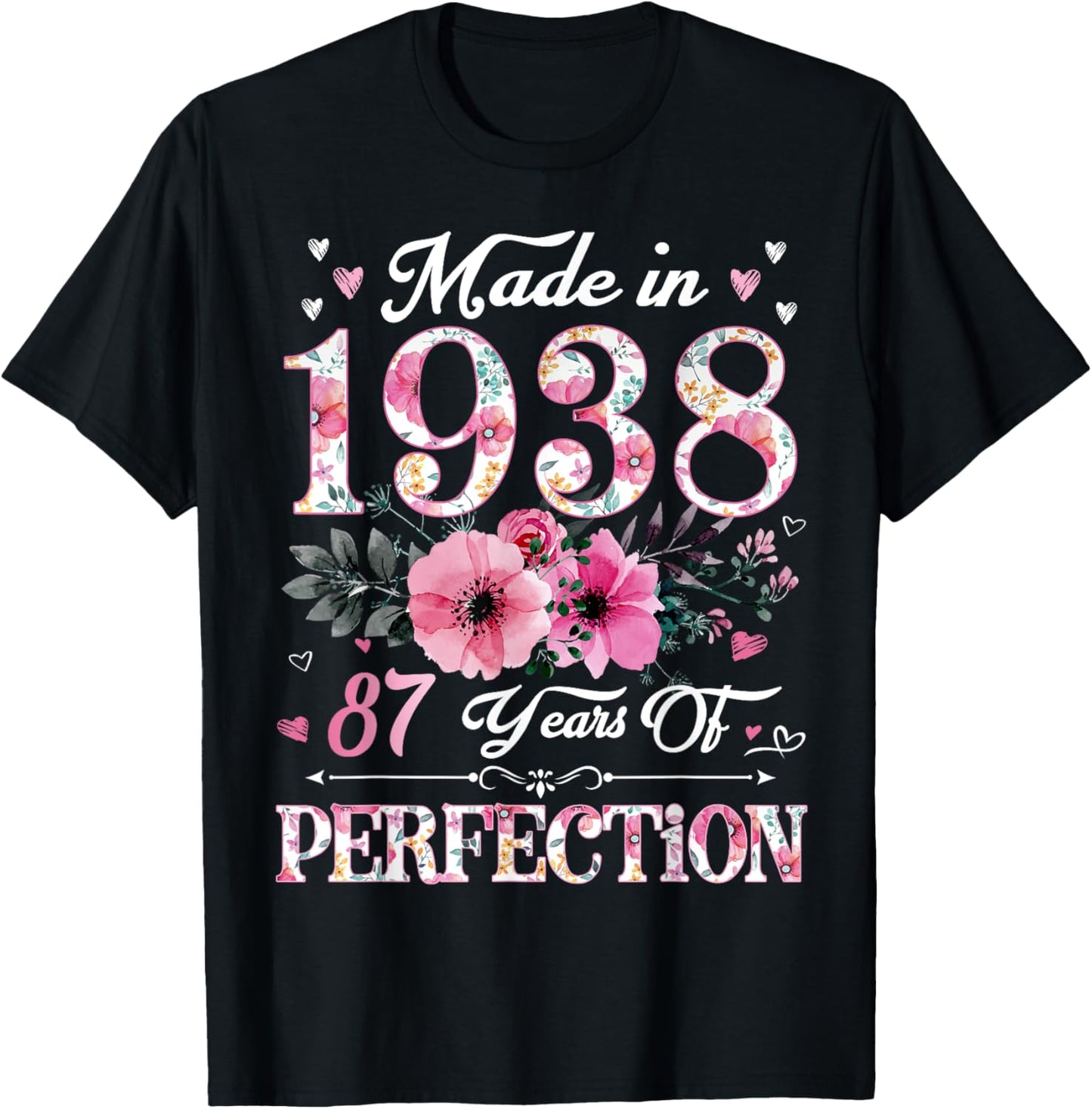 87 Year Old Made In 1938 Floral 87th Birthday Gift T-Shirt - T-Shirt | Black