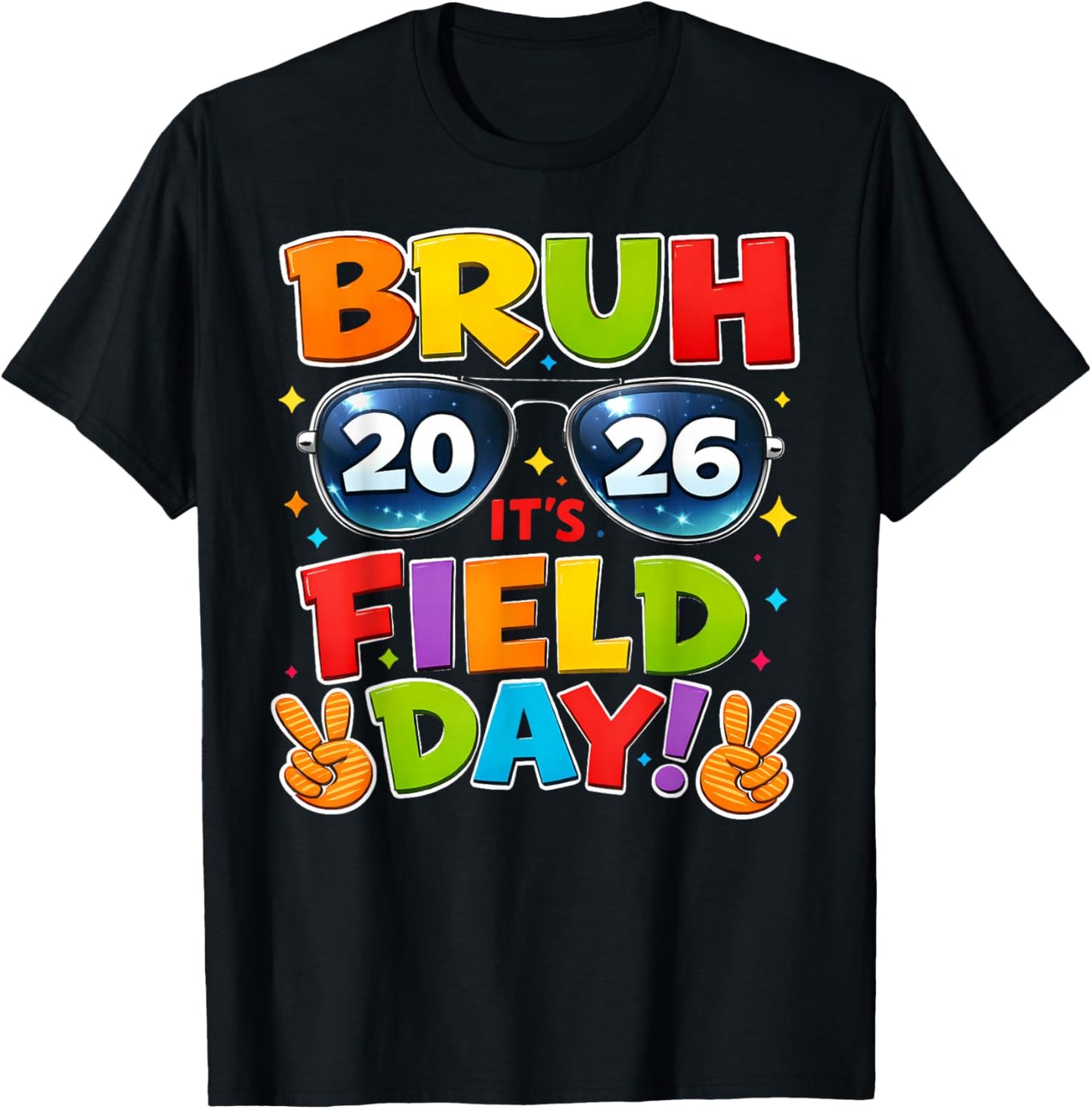 Bruh Its Field Day 2026 Retro Sunglasses Teacher Boy Girl T-Shirt - T-Shirt | Black