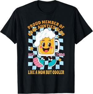 Cool Aunties Club Funny Aunt Like A Mom But Cooler Family T-Shirt - T-Shirt | Black
