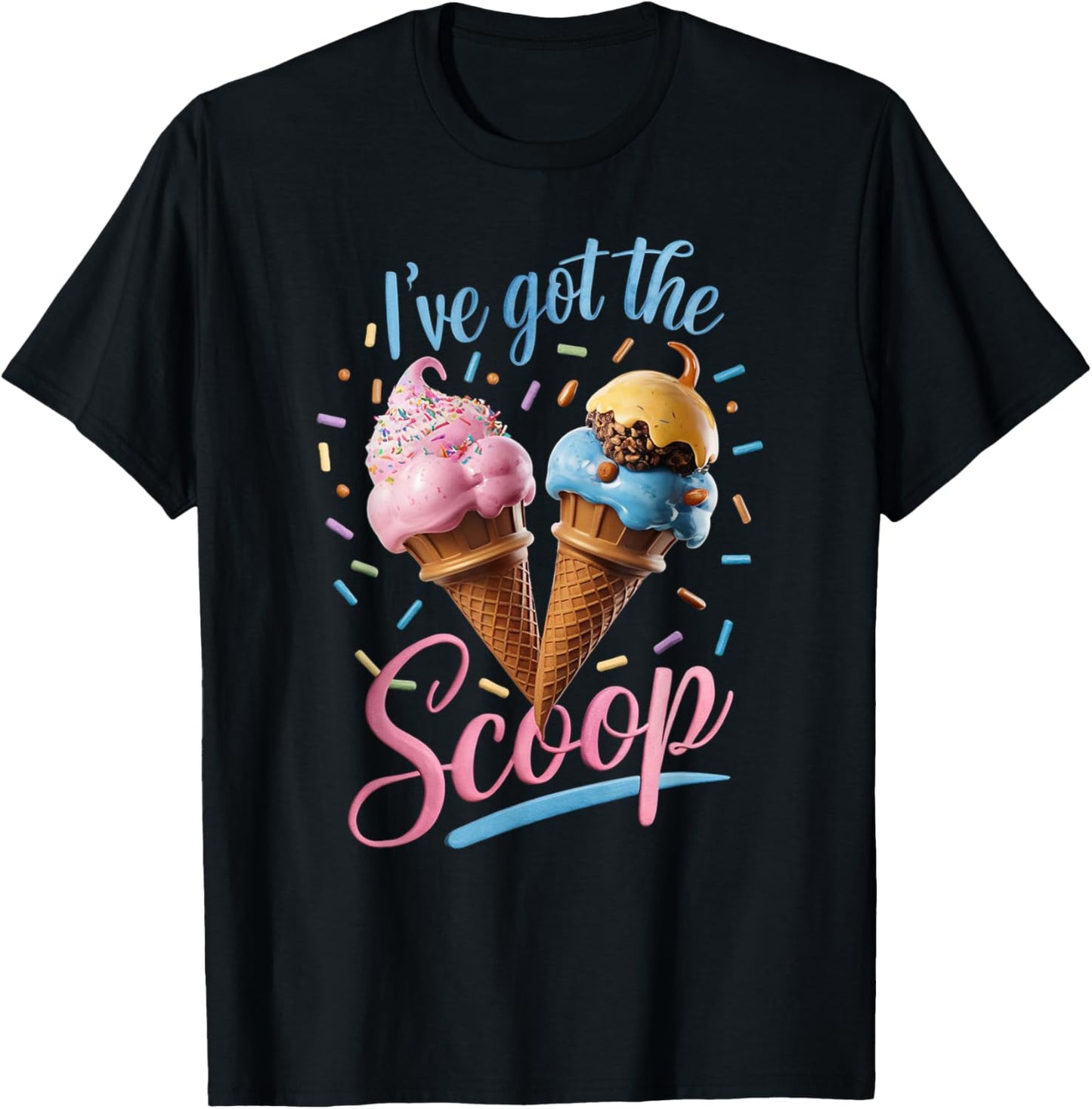 I've Got the Scoop Ice Cream Baby Shower Gender Reveal Party T-Shirt - T-Shirt | Black