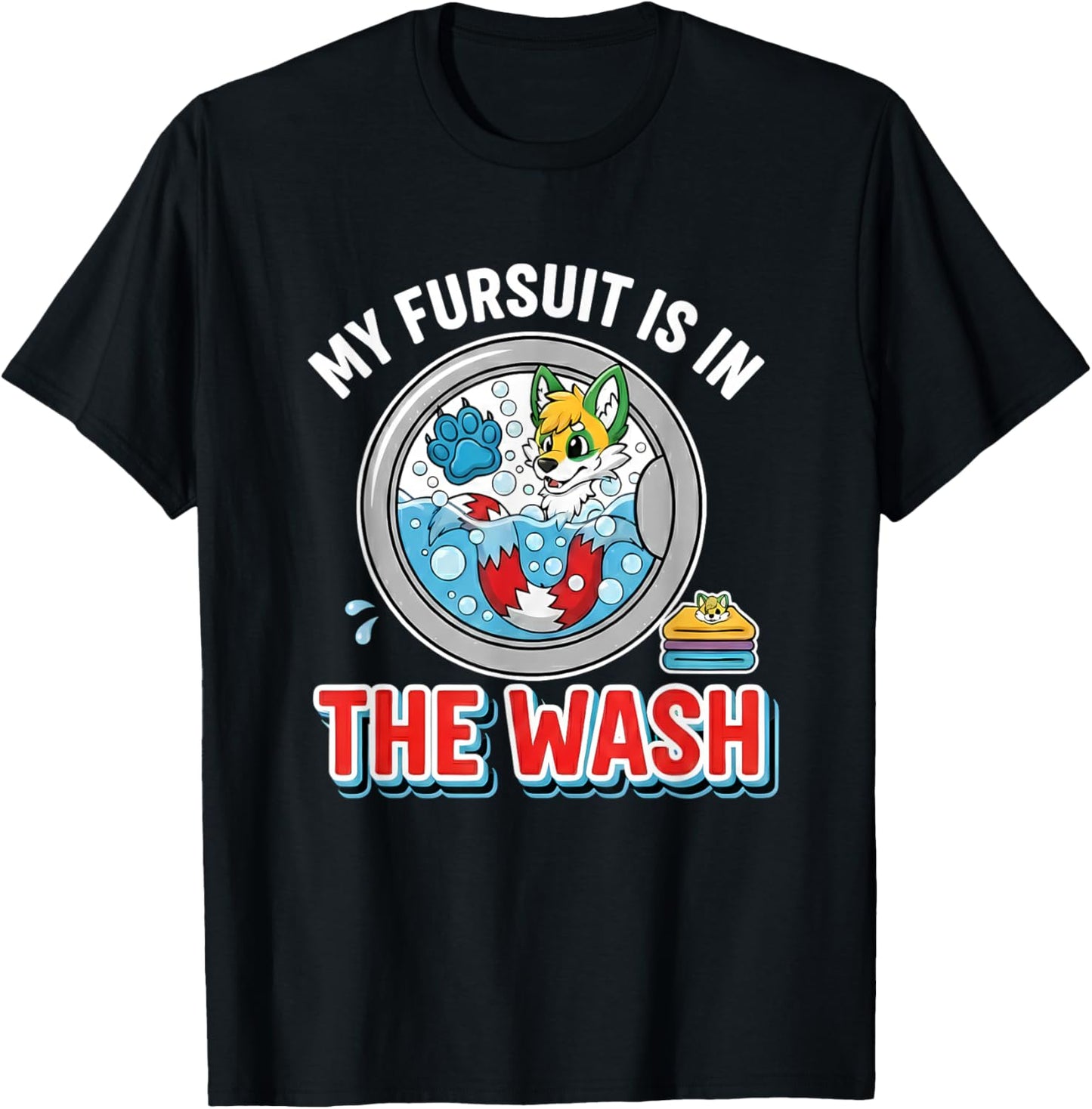 My Fursuit is in the Wash Funny Anthro Fox Fandom Furry T-Shirt - T-Shirt | Black