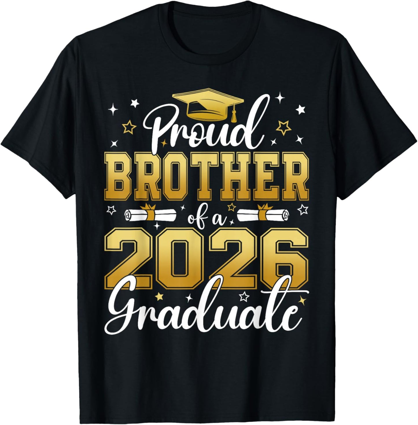 Proud Brother of a Class of 2026 Graduate Senior Graduation T-Shirt - T-Shirt | Black