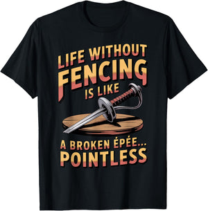 Broken Epee Pointless Sports Fencer Fencing T-Shirt - T-Shirt | Black