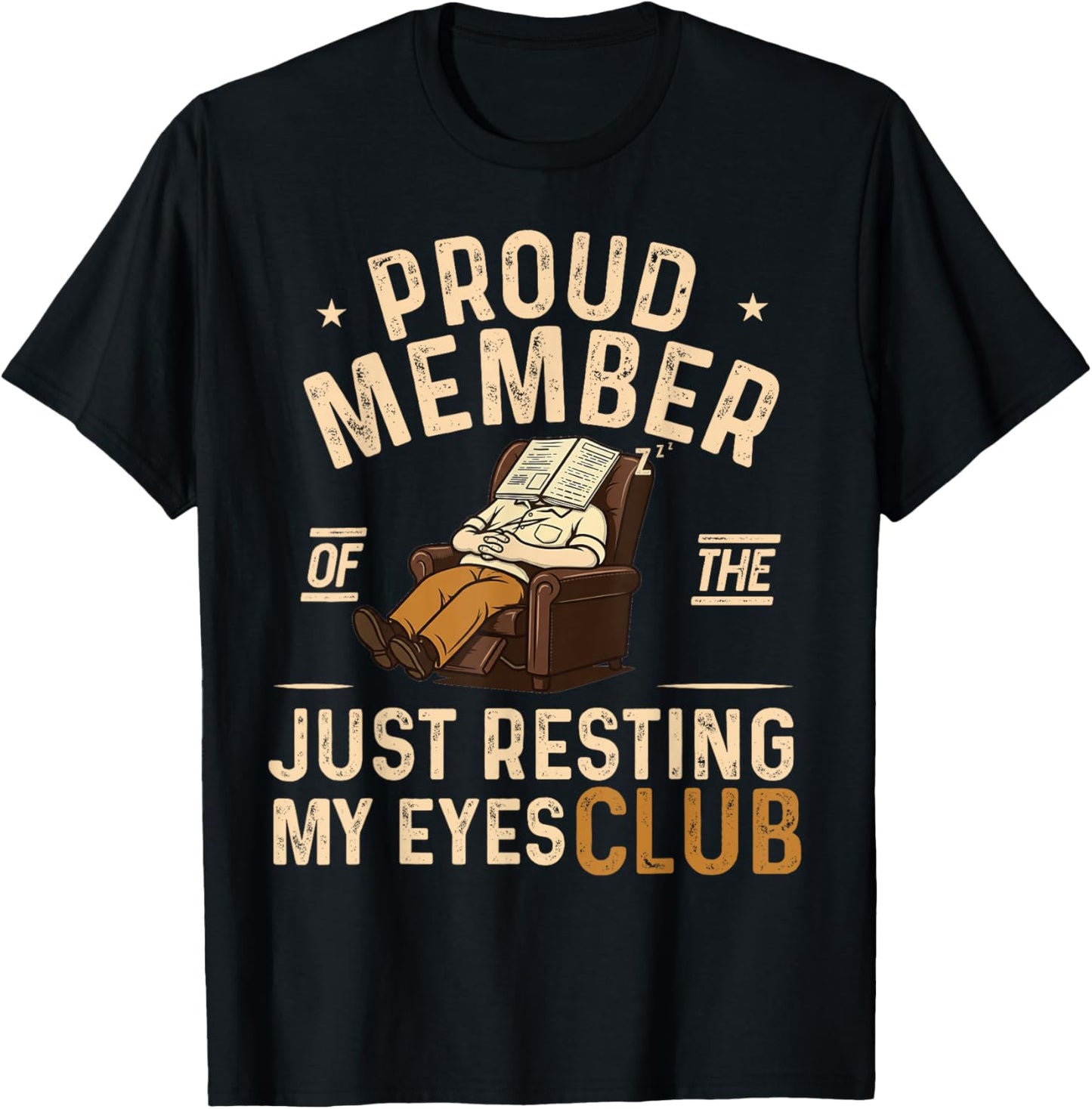 Father's Day I'm Resting My Eyes Club Funny Sleeping Dad T-Shirt - T-Shirt | Black