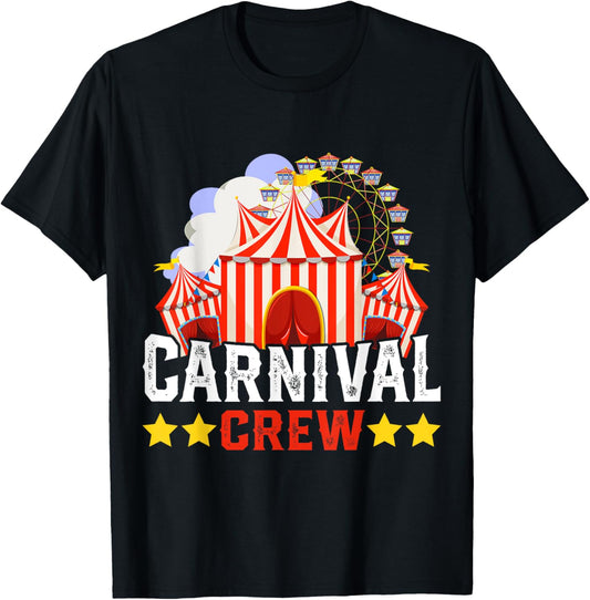 Carnival Crew Funny Circus Staff Costume Circus Theme Party T-Shirt - T-Shirt | Black
