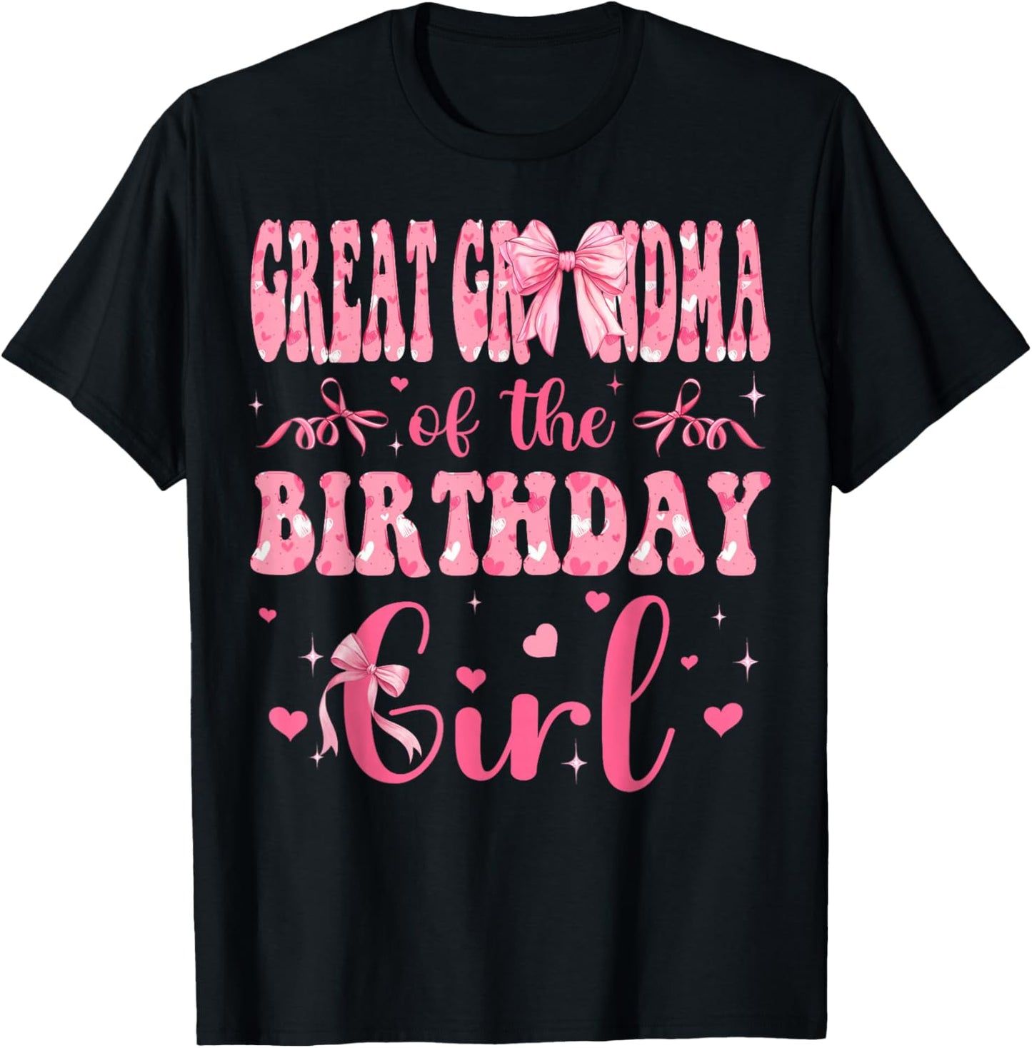 Great Grandma of The Birthday Girl Matching Pink Coquette T-Shirt - T-Shirt | Black