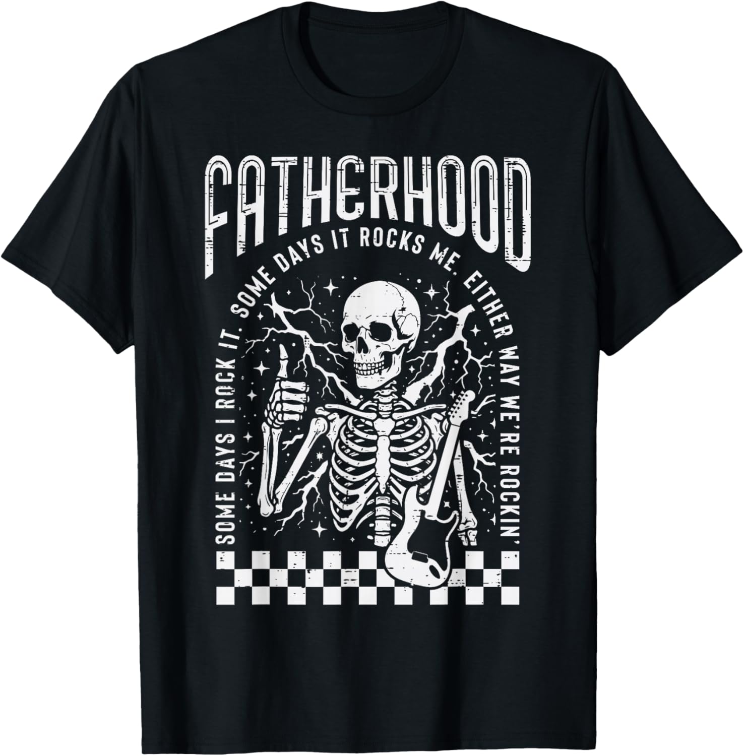 Fatherhood Sometime Rocks Skeleton Fathers Day Dad Papa Men T-Shirt - T-Shirt | Black