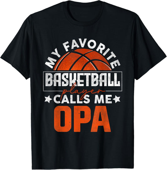 My Favorite Basketball Player Calls Me Opa Father's Day T-Shirt - T-Shirt | Black