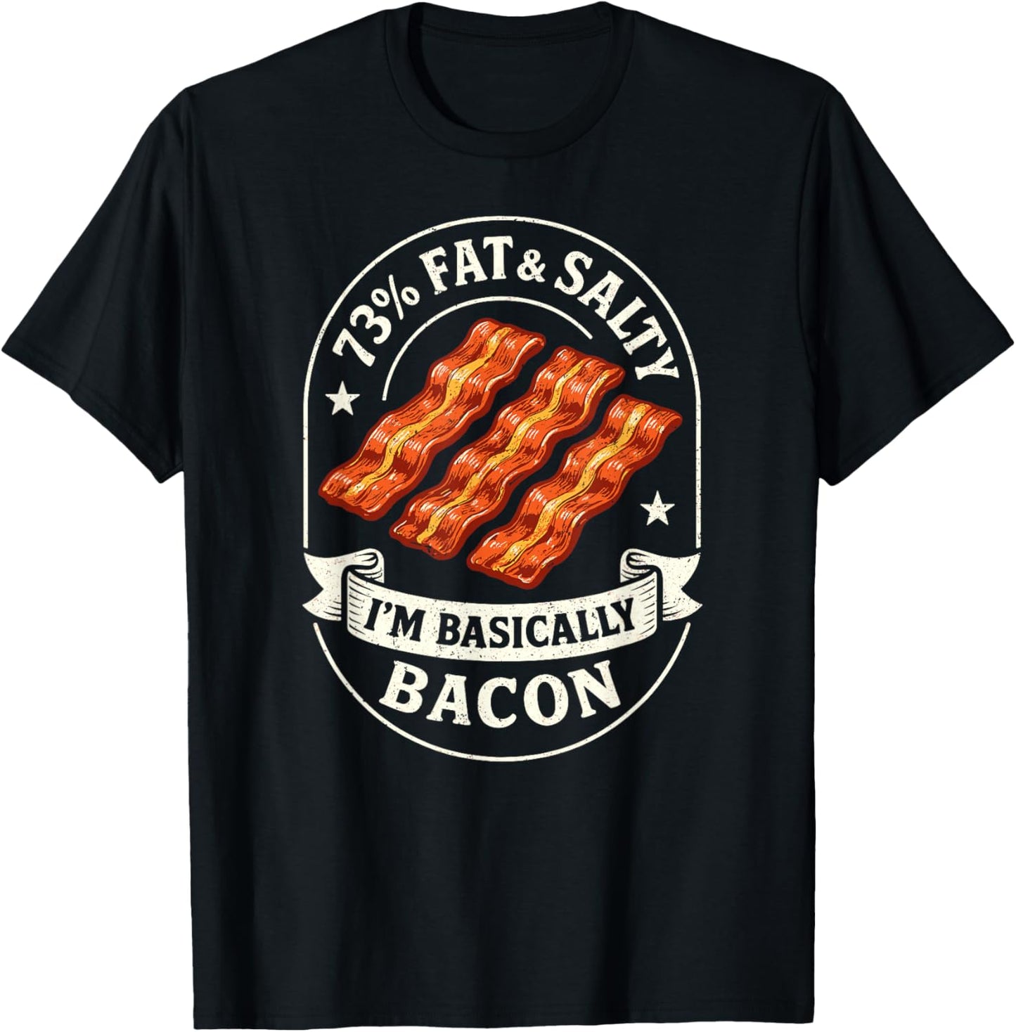 Fat & Salty I’m Bacon, Funny Foodie BBQ Bacon Dad Joke T-Shirt - T-Shirt | Black
