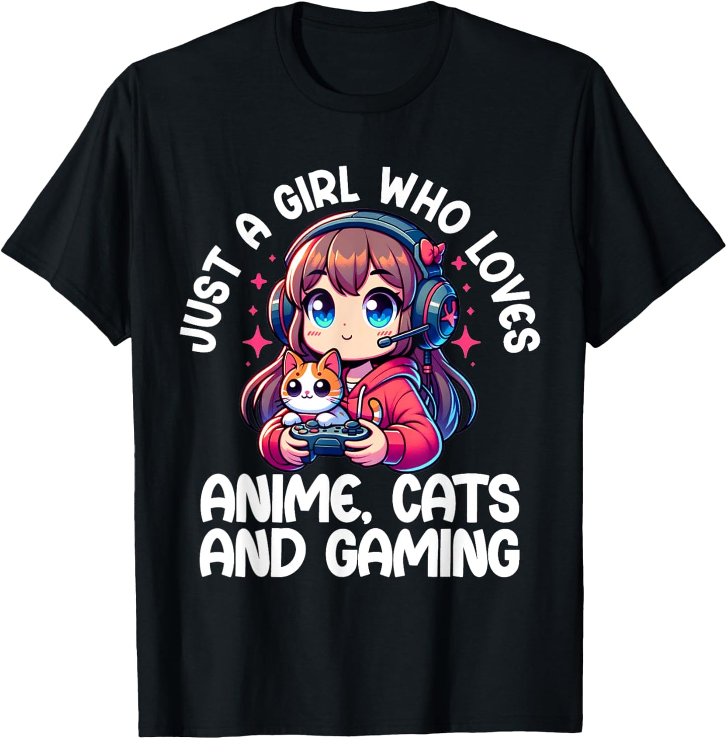 Just A Girl Who Loves Anime Cats And Gaming. Anime Cats T-Shirt - T-Shirt | Black