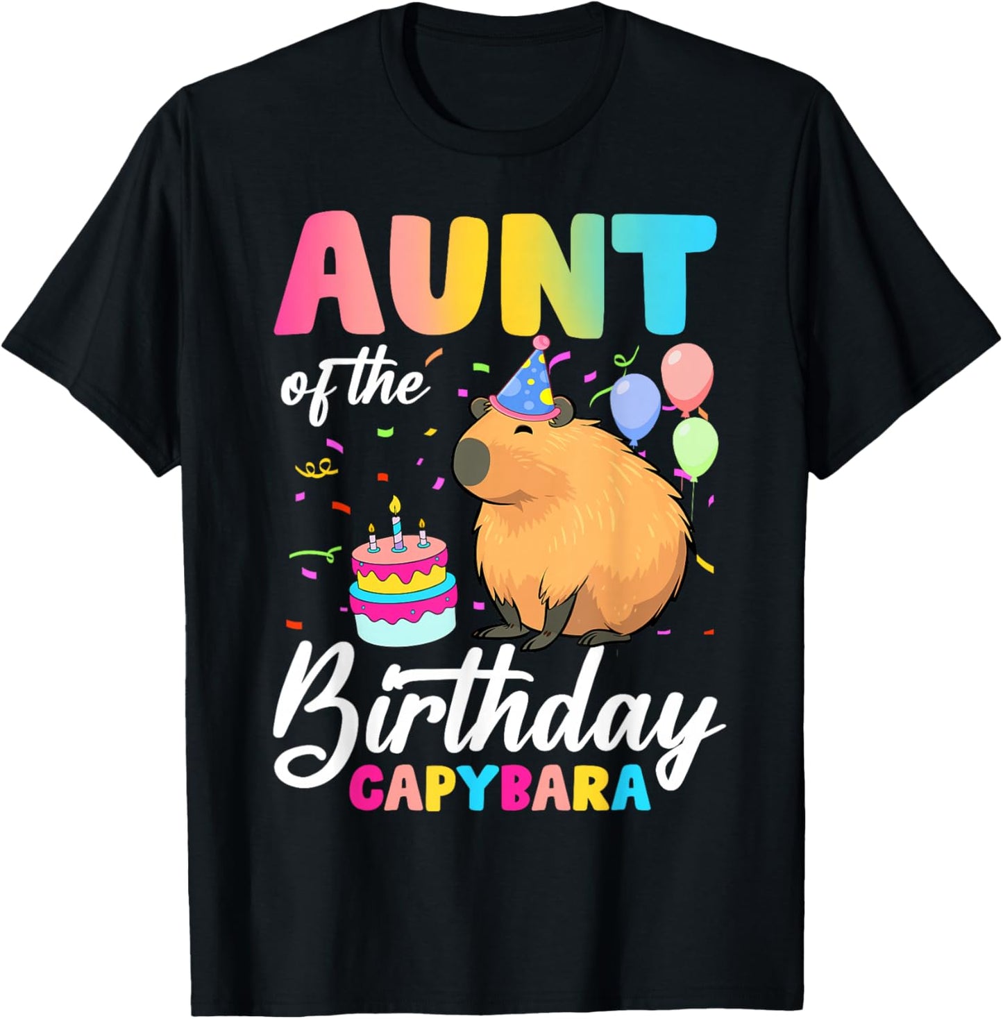 Aunt Of The Birthday Capybara Girl Bday Party Family T-Shirt - T-Shirt | Black